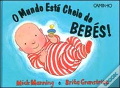O Mundo está Cheio de Bebés!