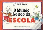 O Mundo Louco da Escola