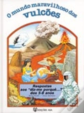 O Mundo Maravilhoso dos Vulcões