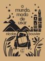O Mundo, Modo de Usar - Preview