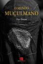 O Mundo Muçulmano - Preview