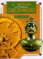 O Mundo no Tempo de Carlos Magno - Preview