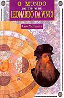 O Mundo no Tempo de Leonardo da Vinci