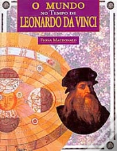 O Mundo no Tempo de Leonardo da Vinci