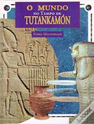 O Mundo no Tempo de Tutankamón