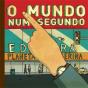 O Mundo num Segundo - Preview