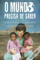 O Mundo Precisa de Saber