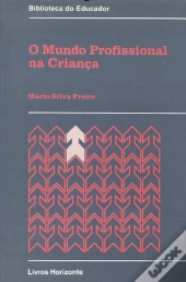 O Mundo Profissional na Criança
