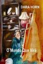 O Mundo que Virá - Preview