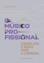 O Músico Profissional - Preview