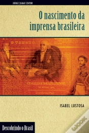 Capa do artigo O Nascimento Da Imprensa Brasileira