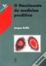 O Nascimento da Medicina Preditiva