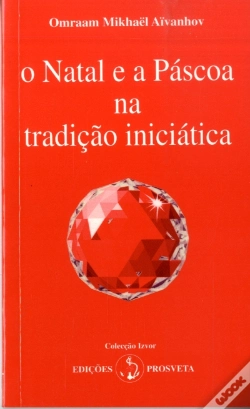 Capa do artigo O Natal e a Páscoa na Tradição Iniciática
