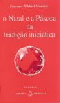O Natal e a Páscoa na Tradição Iniciática - Preview