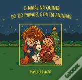 O Natal na Quinta do Tio Manuel e da Tia Aninhas