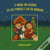 Capa do artigo O Natal na Quinta do Tio Manuel e da Tia Aninhas