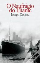 O Naufrágio do Titanic