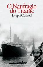 O Naufrágio do Titanic