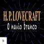 O Navio Branco - Preview