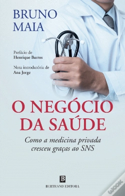 Capa do artigo O Negócio da Saúde