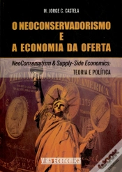 Capa do artigo O Neoconservadorismo e a Economia da Oferta