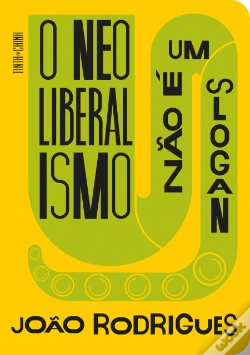 Capa do artigo O Neoliberalismo Não é Um Slogan