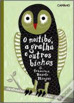 O Noitibó, Oitibó, a Graha e os Outros Bichos