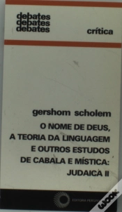 Capa do artigo O Nome de Deus, a Teoria da Linguagem e outros Estudos de Cabala e Mística