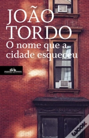 Capa do artigo O Nome Que A Cidade Esqueceu