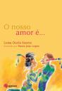 O Nosso Amor é... - Preview