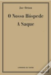 O Nosso Hóspede / A Saque