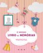 O Nosso Livro de Memórias - Menina - Preview