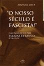 O Nosso Século é Fascista! - Preview