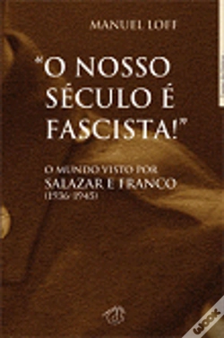 Capa do artigo O Nosso Século é Fascista!