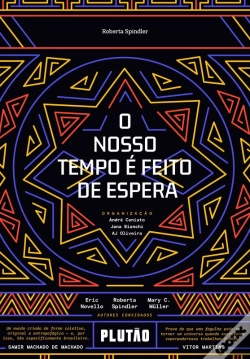Capa do artigo O Nosso Tempo É Feito De Espera