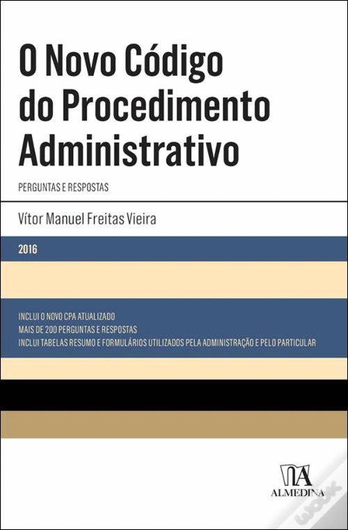 o-novo-c-digo-do-procedimento-administrativo-perguntas-e-respostas
