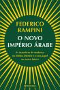 O Novo Império Árabe - Preview