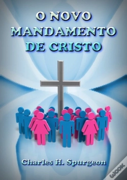 Capa do artigo O Novo Mandamento De Cristo