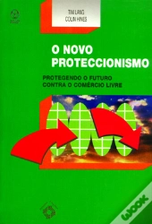 O Novo Proteccionismo