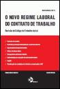 O Novo Regime Laboral do Contrato de Trabalho - Preview