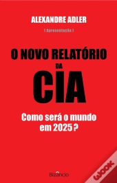 O Novo Relatório da CIA