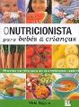 O Nutricionista para Bebés & Crianças - Preview