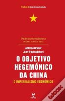 O Objetivo Hegemónico da China