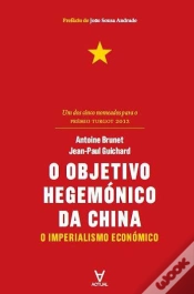 Capa do artigo O Objetivo Hegemónico da China