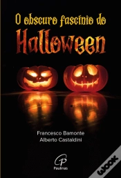 Capa do artigo O Obscuro Fascínio do Halloween