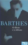 O Óbvio e o Obtuso