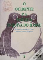 O Ocidente e a Poética Esquiva do Haiku