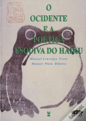 O Ocidente e a Poética Esquiva do Haiku