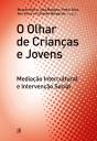 O Olhar de Crianças e Jovens - Preview