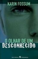 O Olhar de um Desconhecido